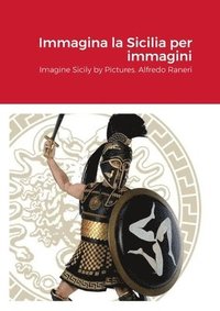 bokomslag Immagina la Sicilia per immagini