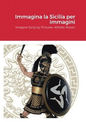 Alfredo Raneri - Immagina la Sicilia per immagini, Häftad