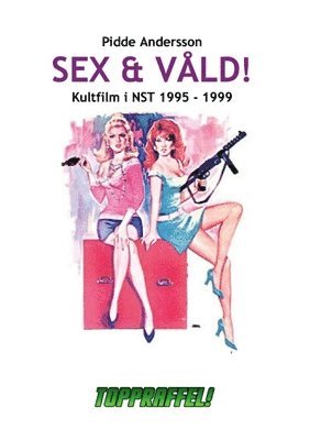 Sex & våld! 1