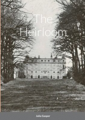 Julia Gasper - Heirloom, Häftad