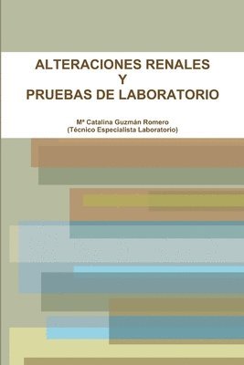 Alteraciones Renales Y Pruebas De Laboratorio