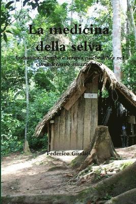 Federico Giudici - Medicina Della Selva, Häftad