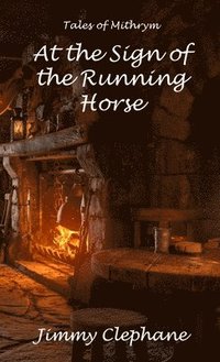 bokomslag At the Sign of the Running Horse