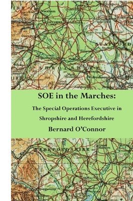 SOE in the Marches 1