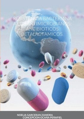 Resistencia Bacteriana a Los Antimicrobianos 1