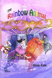 bokomslag The Rainbow Animal