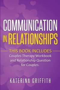bokomslag Communication in Relationships