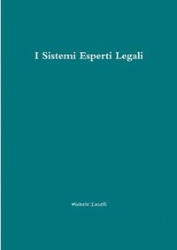 bokomslag I Sistemi Esperti Legali