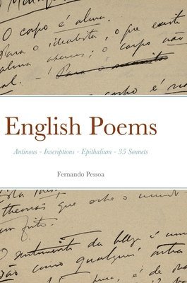 Fernando Pessoa - English Poems, Inbunden