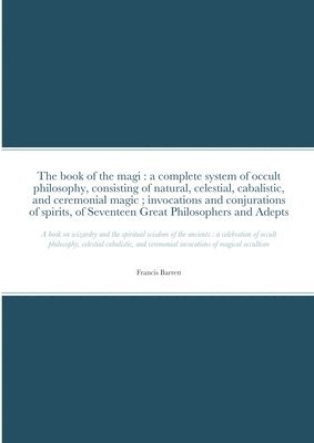Francis Barrett - book of the magi, Häftad