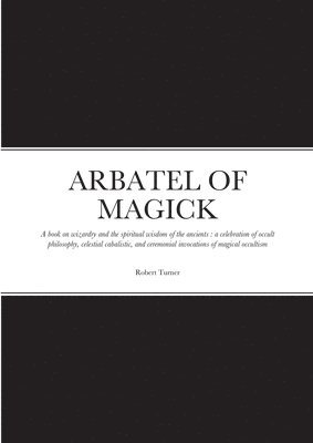 bokomslag Arbatel of Magick