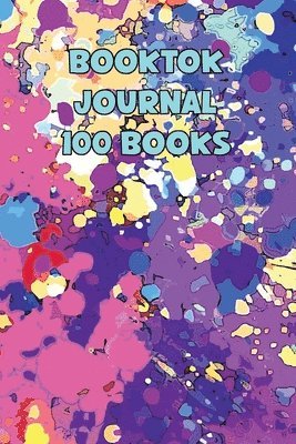 bokomslag Booktok Journal 100 Books: 6x9 Notebook To Keep Track Of And Review The Books You Have Read