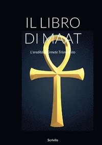 bokomslag Il Libro Di Maat