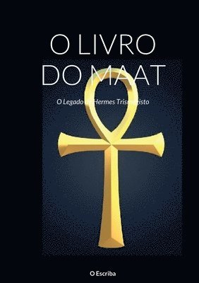 O Livro Do Maat 1