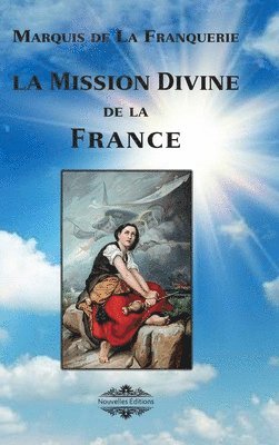 La mission divine de la France 1