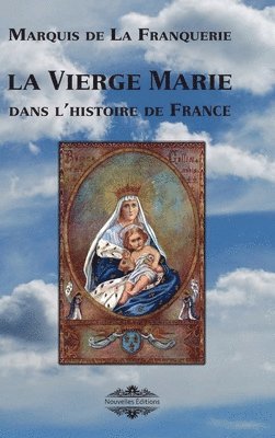 bokomslag Vierge Marie dans l'histoire de France