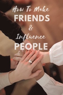 Martin G - How To Make Friends And Influence People, Häftad