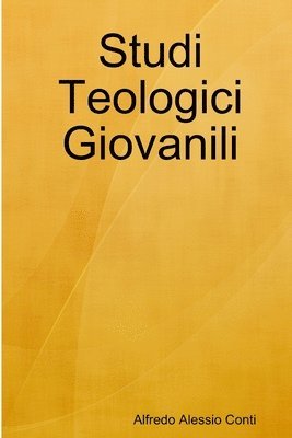 Alfredo Alessio Conti - Studi Teologici Giovanili, Häftad
