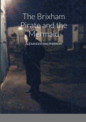 bokomslag Brixham Pirate and the Mermaid