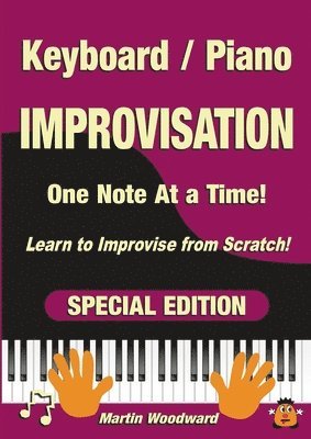 Piano / Keyboard Improvisation One Note at a Time 1