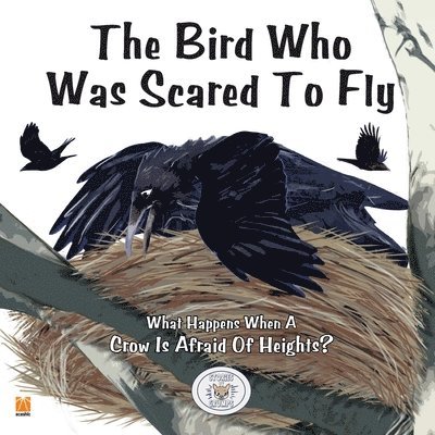 The Bird Who Was Scared To Fly 1