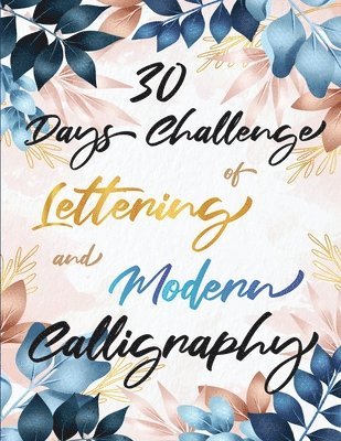 30 Days Challenge of Lettering and Modern Calligraphy 1