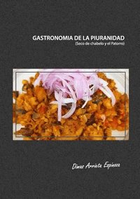 bokomslag Gastronomia de la Piuranidad