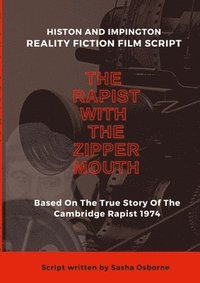 bokomslag Rapist With The Zipper Mouth