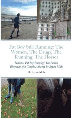 Bryan Mills - Fat Boy Still Running, Häftad