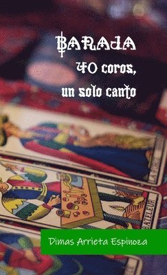 Dimas Arrieta, Creatius Se7 - BARAJA, 40 coros, un solo canto, Häftad