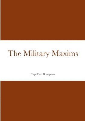 The Military Maxims 1