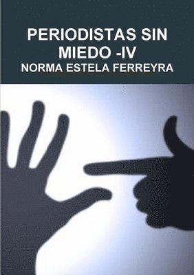 Periodistas Sin Miedo -IV 1