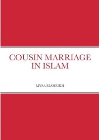 bokomslag Cousin Marriage in Islam