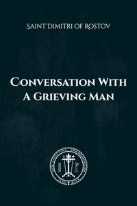 bokomslag Conversation of a Grieving Man