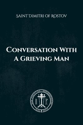 Conversation of a Grieving Man 1