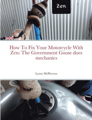 Lynne McPherson - How To Fix Your Motorcycle With Zen, Häftad