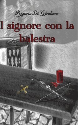 bokomslag Signore Con La Balestra
