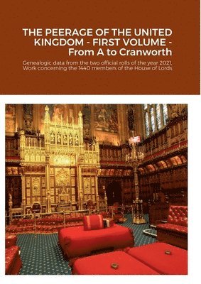 bokomslag The Peerage of the United Kingdom - First Volume