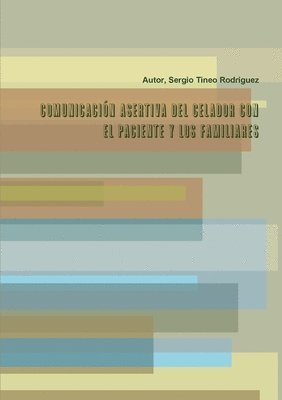 bokomslag Comunicación asertiva del celador con el paciente y los familiares