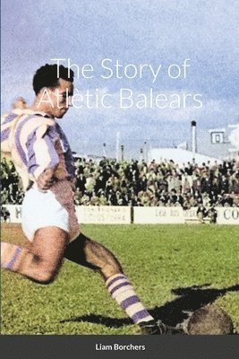 Story of Atlètic Balears 1