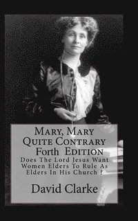 bokomslag Mary, Mary Quite Contrary 4th Edition