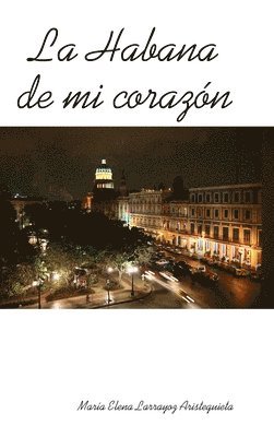 La Habana de mi corazn 1