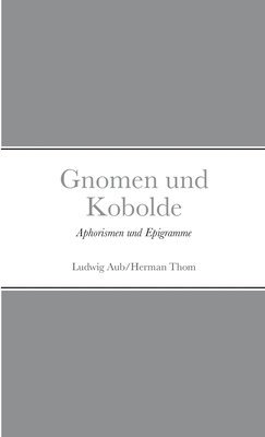 Ludwig Aub, Herman Thom - Gnomen und Kobolde, Häftad