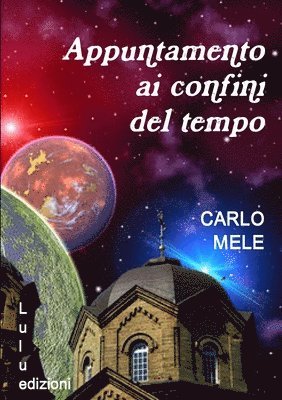 Appuntamento ai confini del tempo