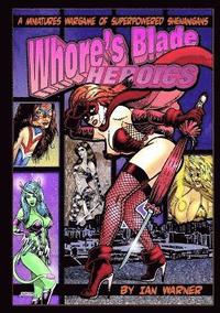 bokomslag Whore's Blade Heroics
