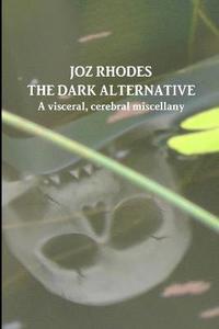 bokomslag The Dark Alternative