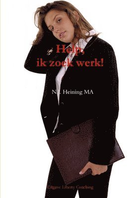 bokomslag Help, Ik Zoek Werk!