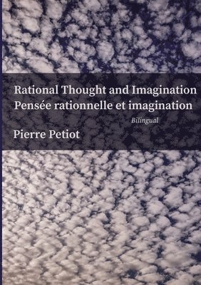 Rational Thought and Imagination - Pense Rationnelle et Imagination 1