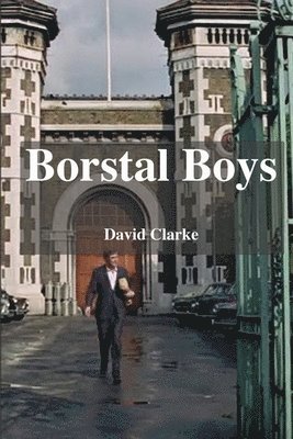 Borstal Boys 1