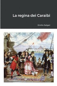 bokomslag La regina dei Caraibi